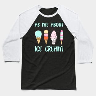 Cute Ice Pop Gift For Men Women Ice Cream Food Lovers Baseball T-Shirt